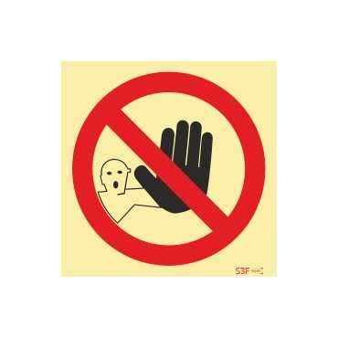 Señal de prohibición, entrada a personas no autorizadas prohibida