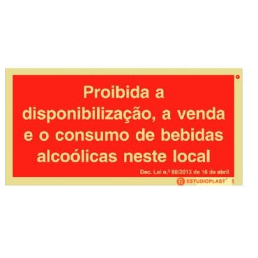Cartel que prohíbe la disponibilidad, venta y consumo de bebidas alcohólicas en este lugar LEi 68/2013, de 16 de abril